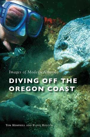 Diving Off the Oregon Coast de Tom Hemphill