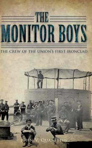 The Monitor Boys de John V. Quarstein