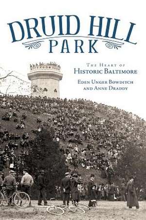 Druid Hill Park de Eden Unger Bowditch