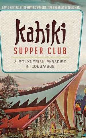 Kahiki Supper Club de David Meyers