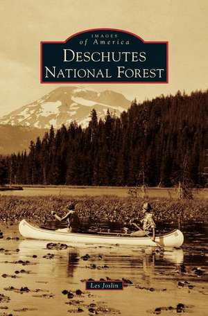 Deschutes National Forest de Les Joslin