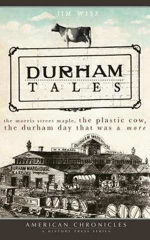 Durham Tales de Jim Wise