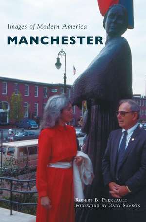 Manchester de Robert B. Perreault