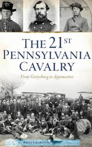 21st Pennsylvania Cavalry de Britt Charles Isenberg