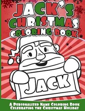 Jack's Christmas Coloring Book de Books, Jack