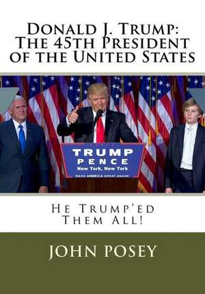 Donald J. Trump de John Posey