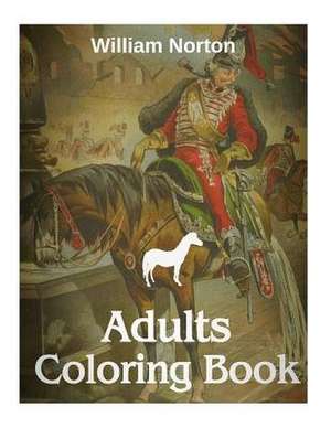 Adults Coloring Book de MR William Norton