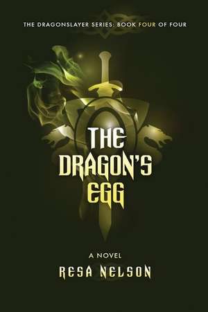 The Dragon's Egg de Resa Nelson