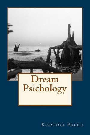 Dream Psichology de Sigmund Freud