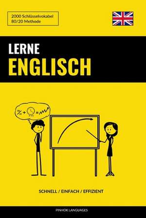 Lerne Englisch - Schnell / Einfach / Effizient de Languages, Pinhok