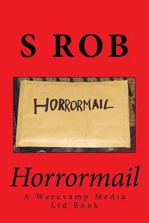 Horrormail de S. Rob