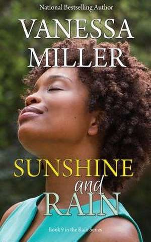Sunshine and Rain de Vanessa Miller