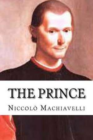 The Prince de Niccolo Machiavelli