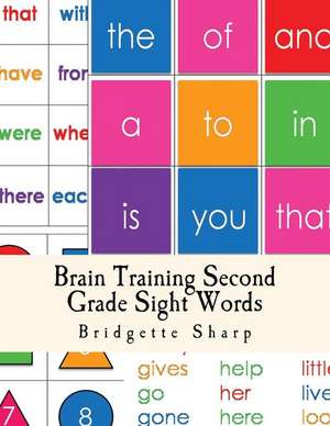 Brain Training Second Grade Sight Words de Bridgette Sharp