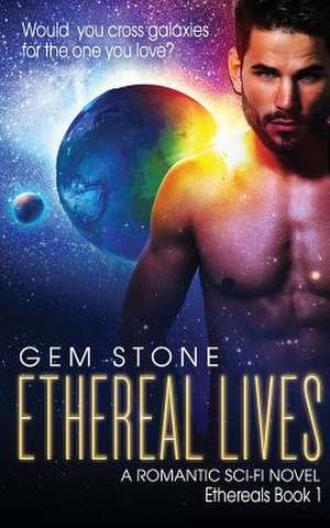 Ethereal Lives de Stone, Gem