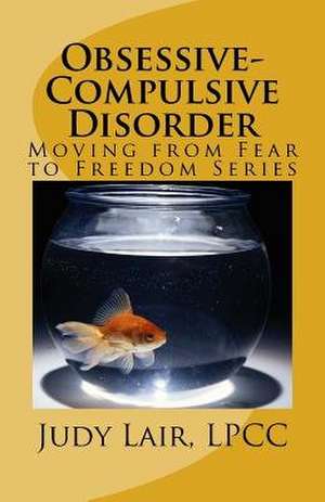 Obsessive-Compulsive Disorder de Lair, Judy
