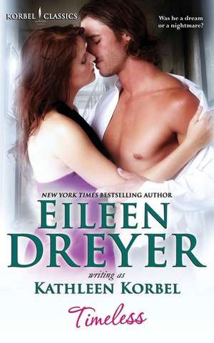 Timeless de Eileen Dreyer