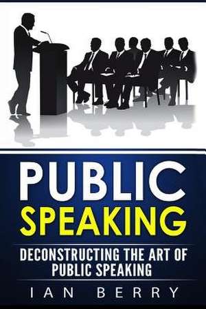 Public Speaking de Ian Berry
