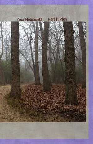 Your Notebook! Forest Path de Mary Hirose