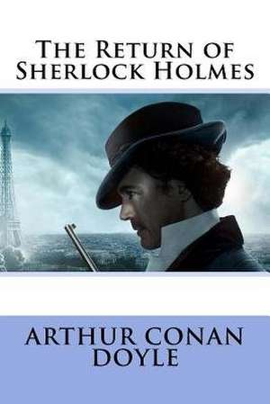 The Return of Sherlock Holmes Arthur Conan Doyle de Arthur Conan Doyle