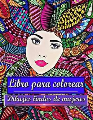 Libro Para Colorear Dibujos Lindos de Mujeres de Bella Stitt