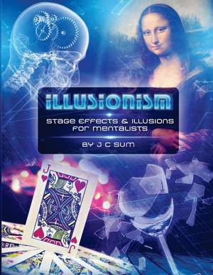 Illusionism de J. C. Sum