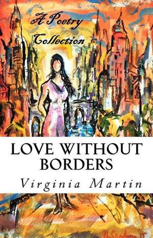 Love Without Borders de Virginia Martin