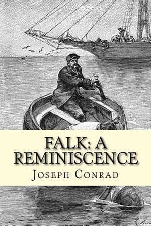 Falk de Joseph Conrad