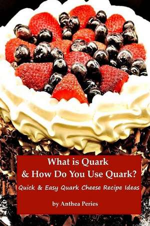 What Is Quark and How Do You Use Quark? de Anthea Peries