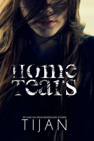 Home Tears de Tijan