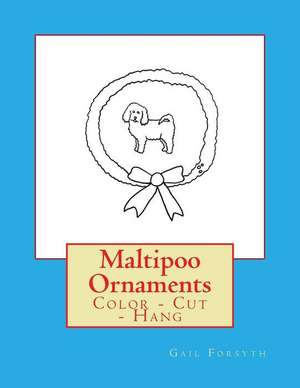 Maltipoo Ornaments de Gail Forsyth