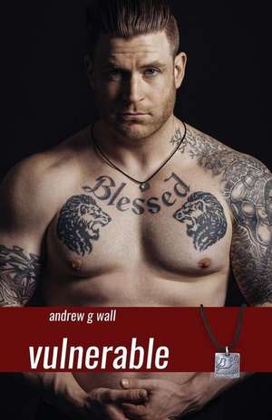 Vulnerable de Andrew G. Wall