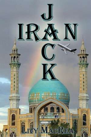 Iranjack de Macrea, Livy