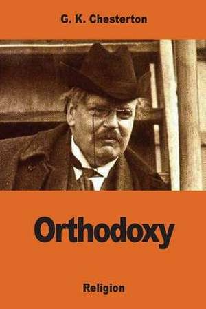 Orthodoxy de G. K. Chesterton