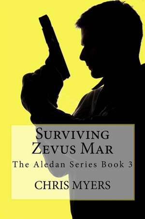 Surviving Zevus Mar de Chris Myers