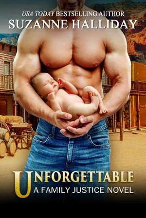 Unforgettable de Suzanne Halliday