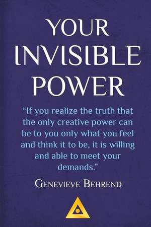 Your Invisible Power de Genevieve Behrend