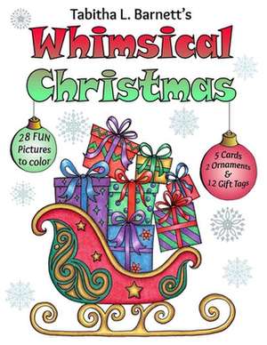 Whimsical Christmas de Tabitha L. Barnett