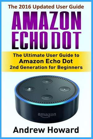 Amazon Echo Dot de Andrew Howard