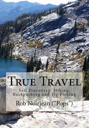 True Travel de Noirjean, Rob