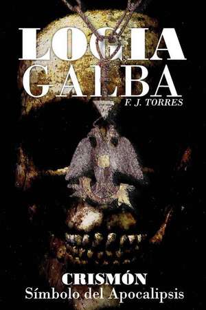 Logia Galba de Torres, F. J.