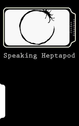 Speaking Heptapod de Schachter, Jordan