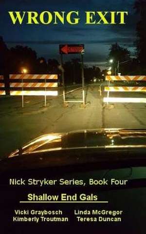 Wrong Exit de Vicki Graybosch