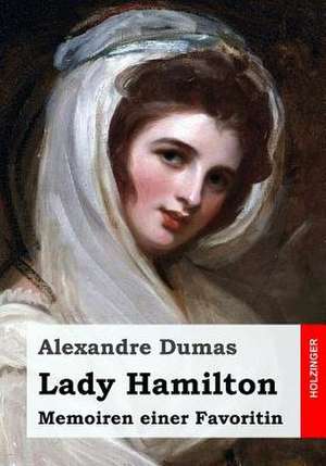 Lady Hamilton de Dumas Alexandre