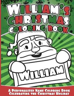 William's Christmas Coloring Book de Books, William