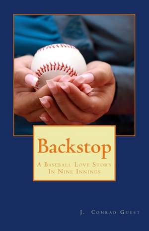 Backstop de J. Conrad Guest