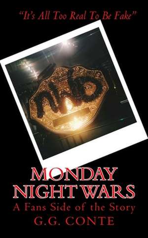 Monday Night Wars de G. G. Conte