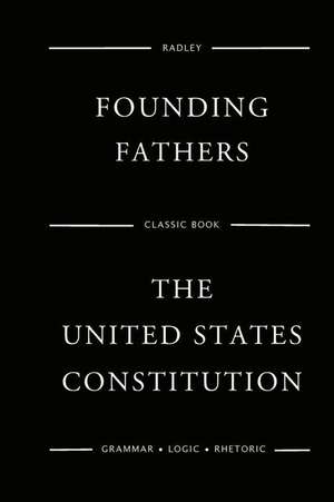 The United States Constitution de Founding Fathers