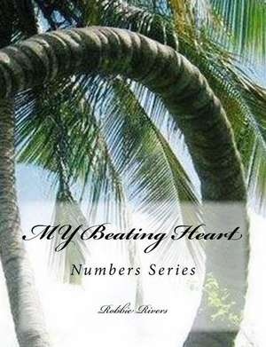 My Beating Heart de Robbie Rivers