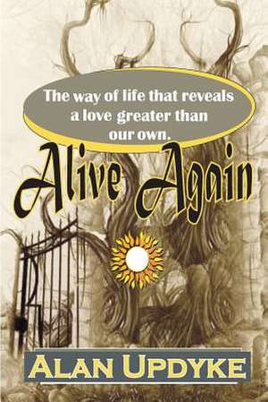 Alive Again de Alan Updyke